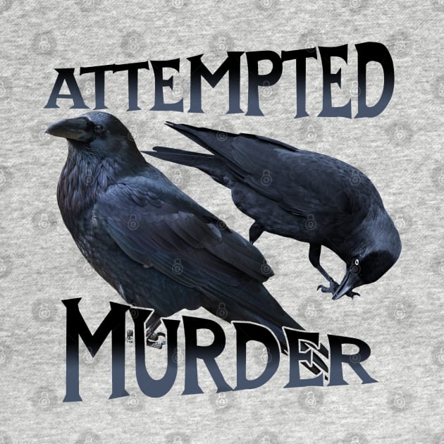 Attempted Murder, of Crows by MonkeyKing